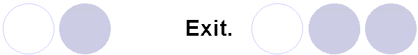 Exit.