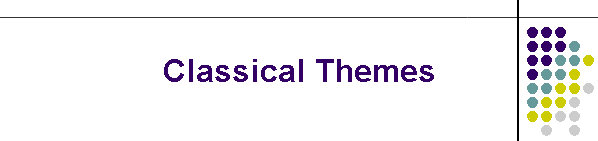 Classical Themes