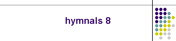 hymnals 8