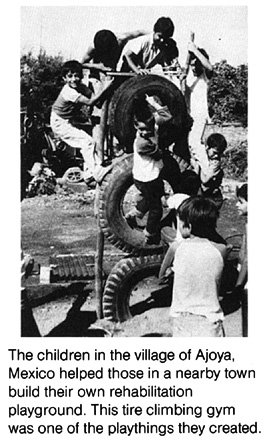 The children in the village of Ajoya, Mexico helped those in a nearby town build their own rehabilitation playground.