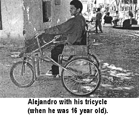 Alejandro with his tricycle (when he was 16 year old).