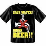 Save water!  Drink Beer!!